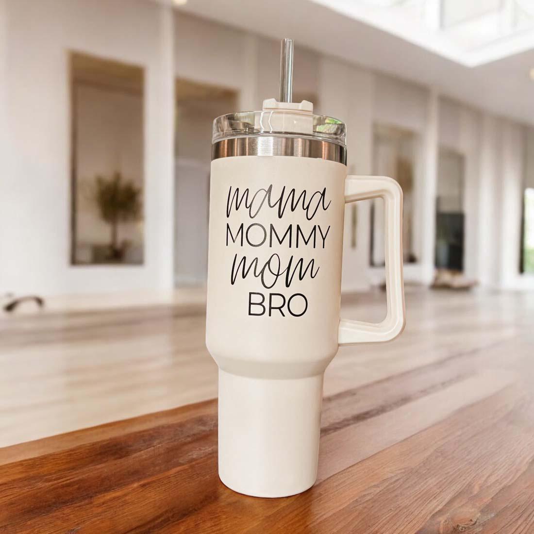 Mama Mommy Mom Bro 40oz Insulated Tumbler - Cream