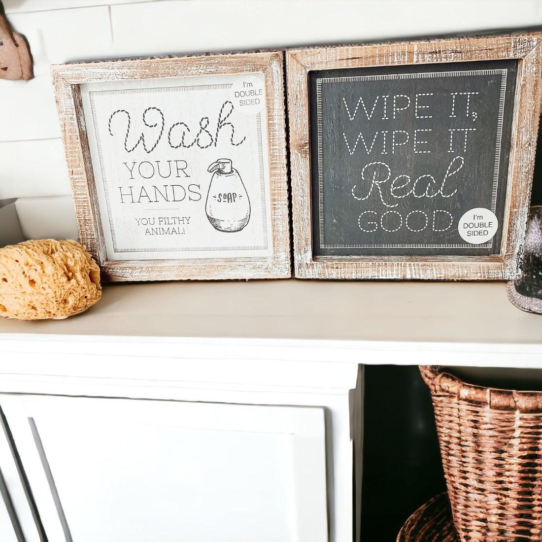 Wipe It Real Good Double-Sided Bathroom Sign - 7x7" Framed