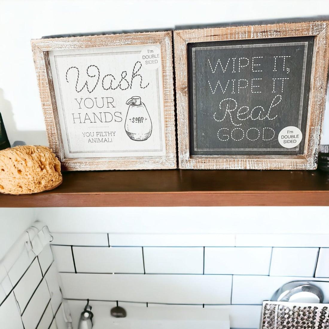 Wipe It Real Good Double-Sided Bathroom Sign - 7x7" Framed