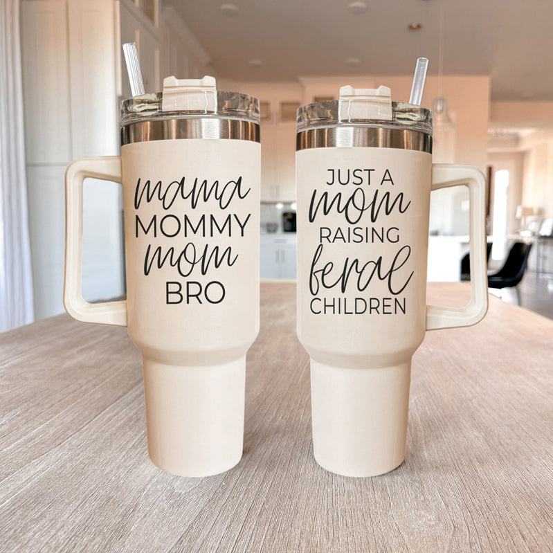Mama Mommy Mom Bro 40oz Insulated Tumbler - Cream