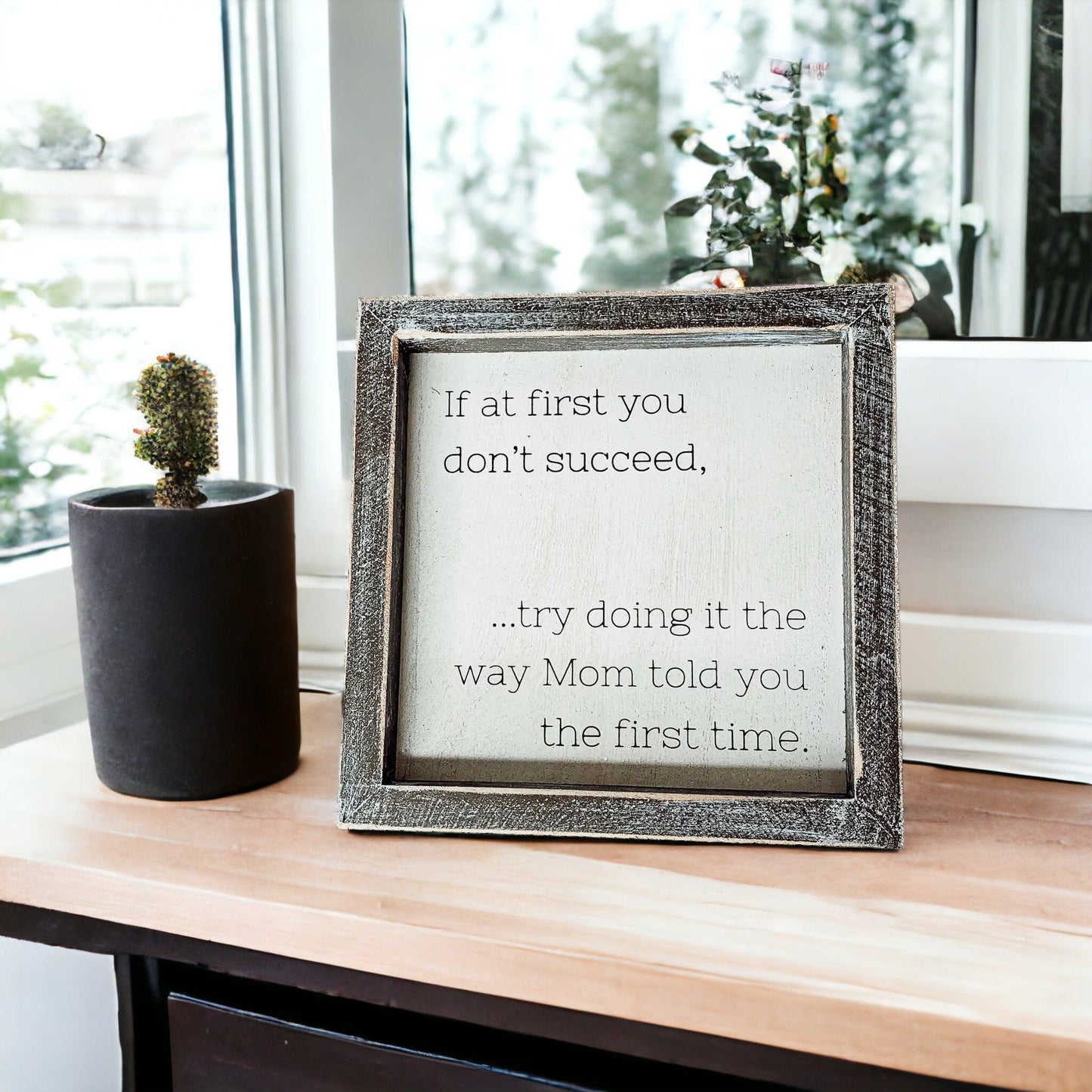 Motivational Speaking Mom Sign - 7x7" Framed Wooden Sign