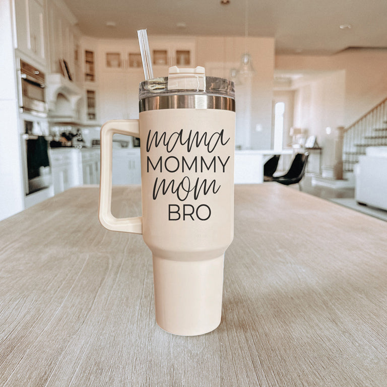 Mama Mommy Mom Bro 40oz Insulated Tumbler - Cream