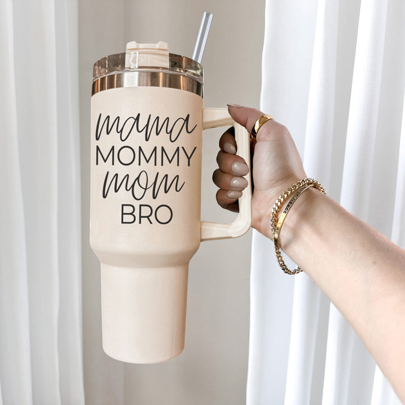 Mama Mommy Mom Bro 40oz Insulated Tumbler - Cream