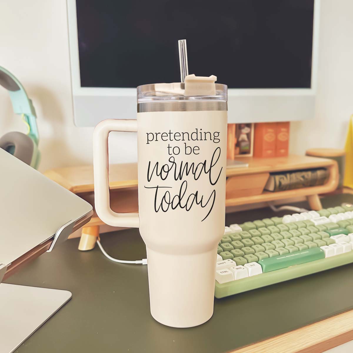 Pretending to be Normal Today 40oz Insulated Tumbler - Cream