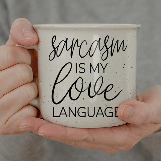 Sarcasm Is My Love Language 14oz Ceramic Mug